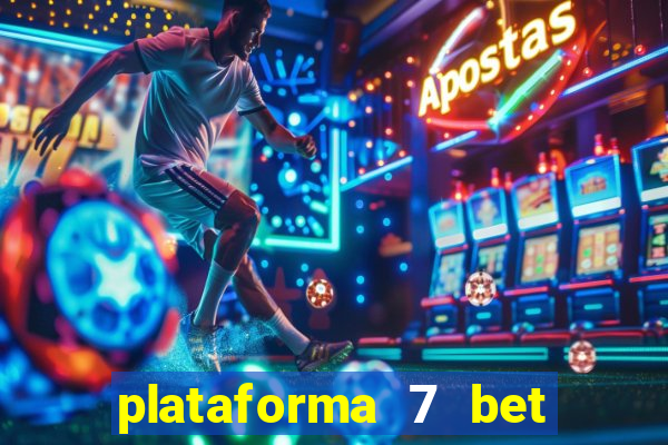 plataforma 7 bet paga mesmo