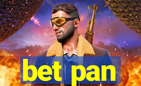 bet pan