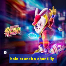 bolo cruzeiro chantilly