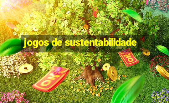 jogos de sustentabilidade