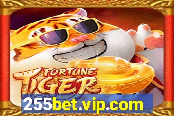 255bet.vip.com