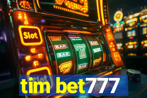 tim bet777