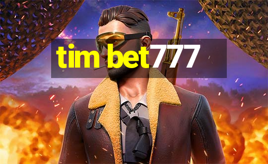 tim bet777