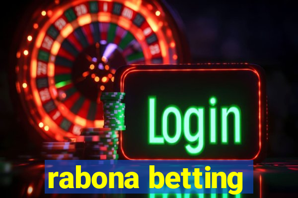 rabona betting