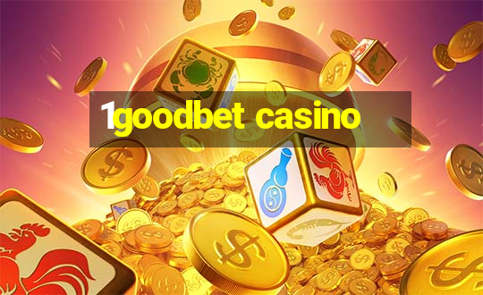 1goodbet casino