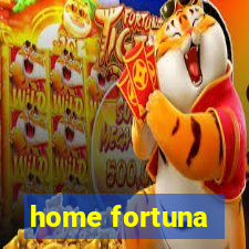 home fortuna