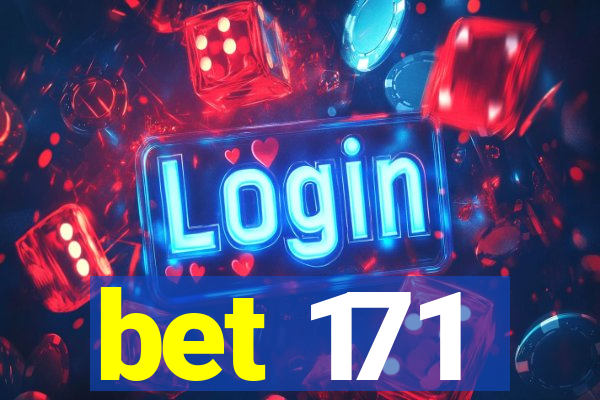 bet 171