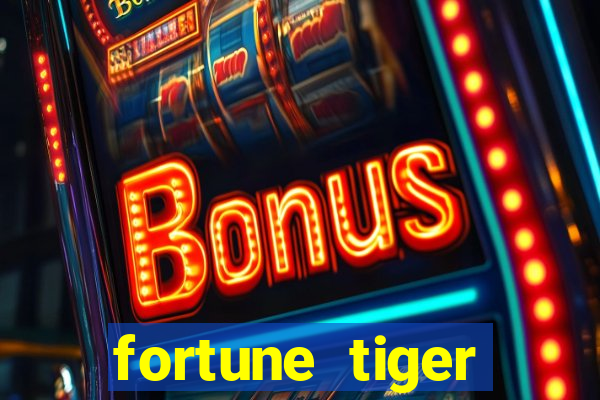 fortune tiger deposito 5 reais