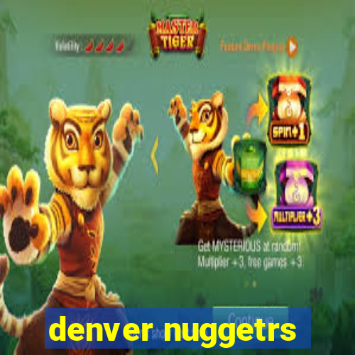 denver nuggetrs