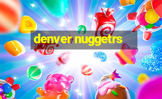 denver nuggetrs