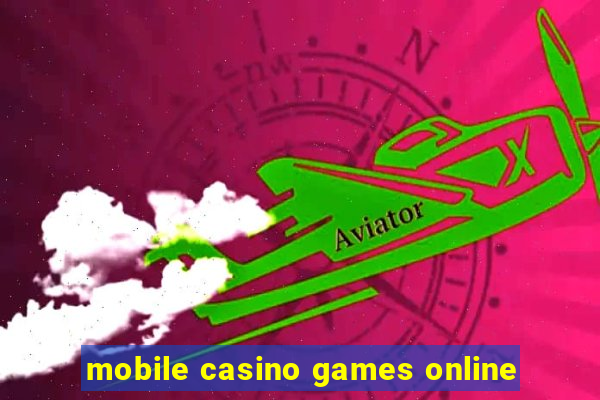 mobile casino games online