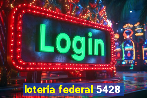 loteria federal 5428