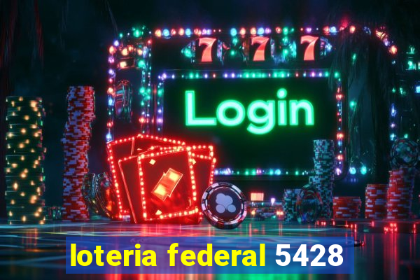 loteria federal 5428