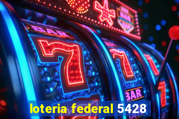 loteria federal 5428