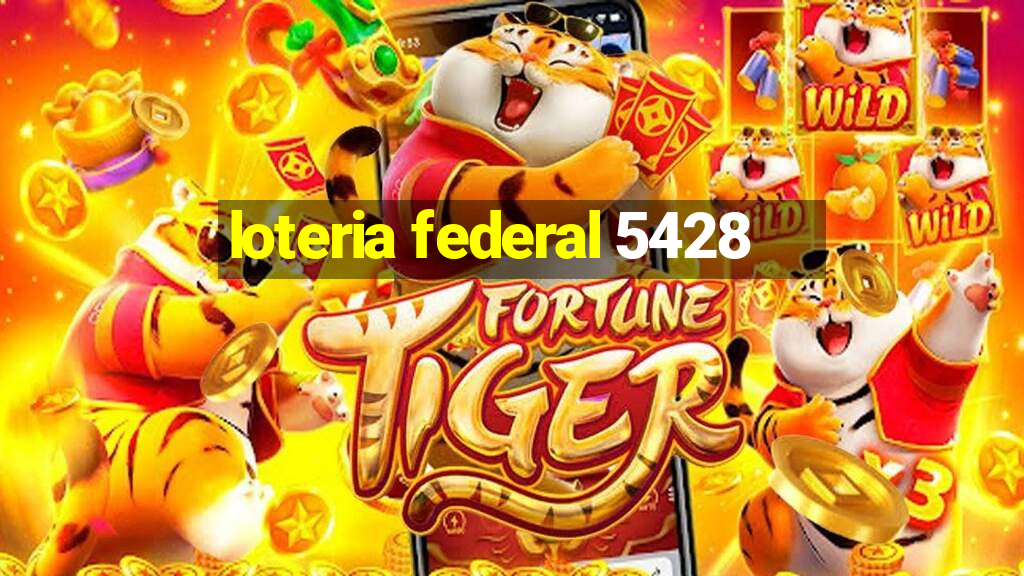 loteria federal 5428