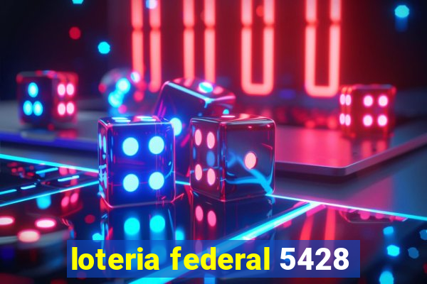 loteria federal 5428