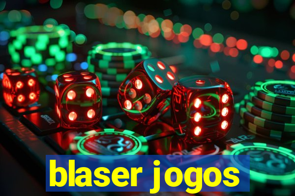 blaser jogos