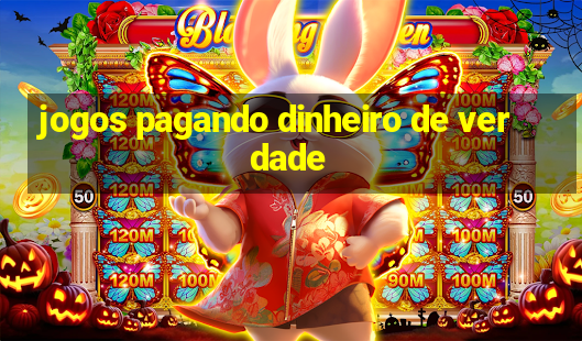 jogos pagando dinheiro de verdade