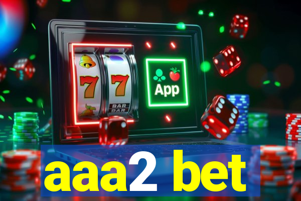 aaa2 bet