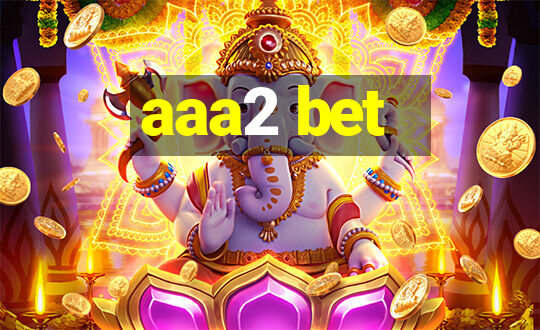 aaa2 bet