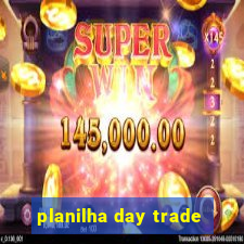 planilha day trade