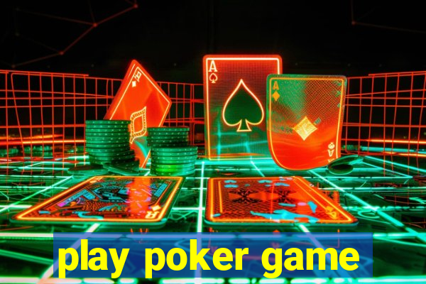 play poker game