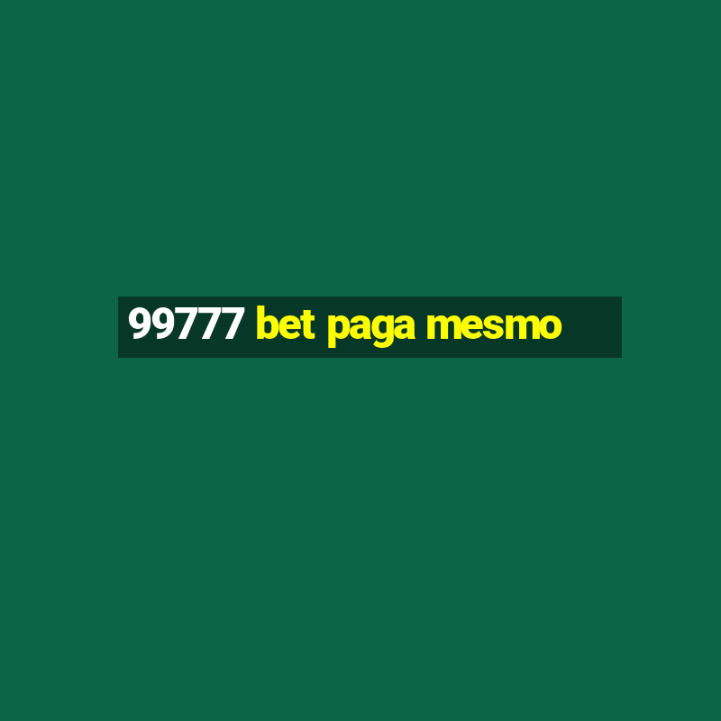 99777 bet paga mesmo