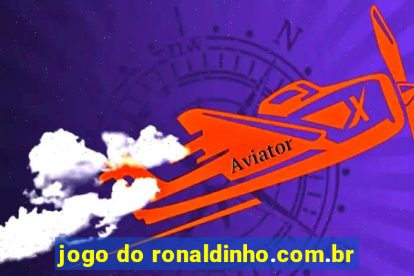 jogo do ronaldinho.com.br