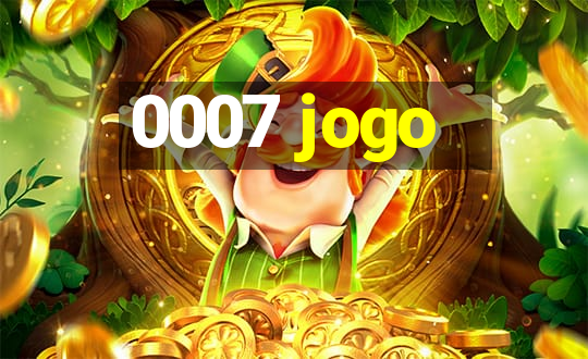 0007 jogo