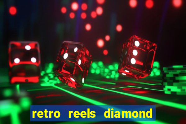 retro reels diamond glitz slot free