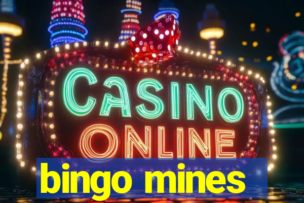 bingo mines