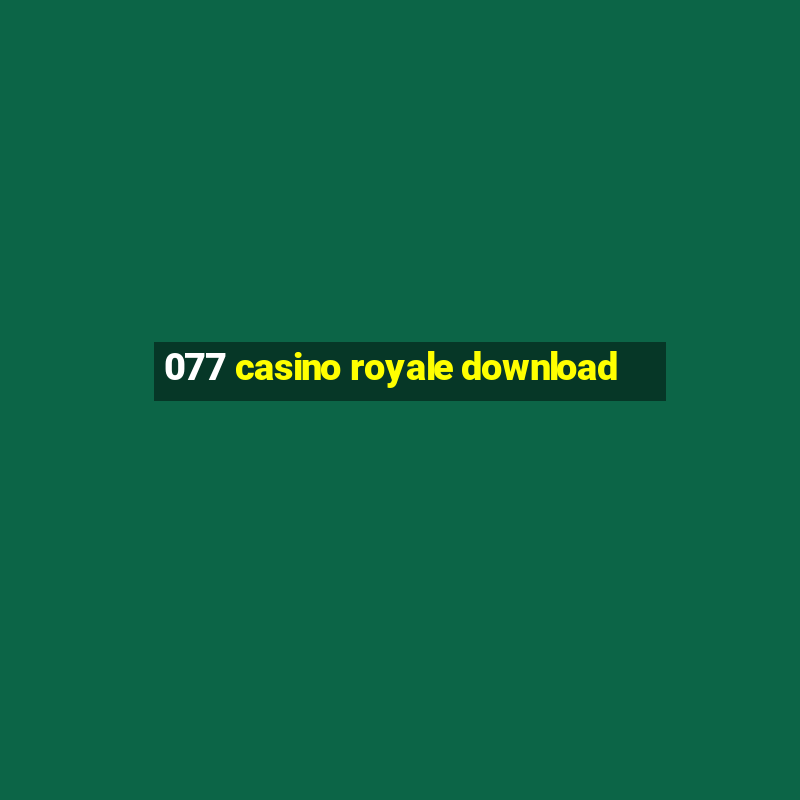 077 casino royale download