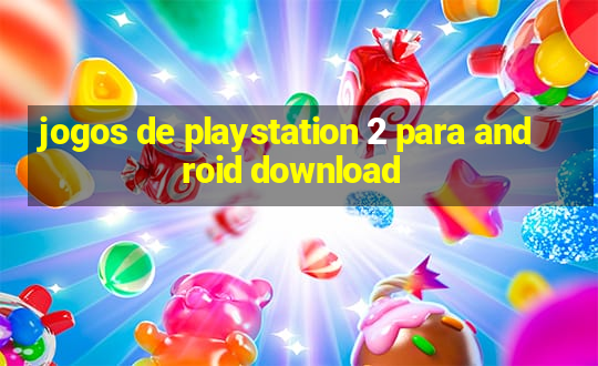 jogos de playstation 2 para android download