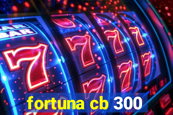 fortuna cb 300