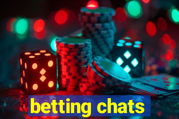 betting chats