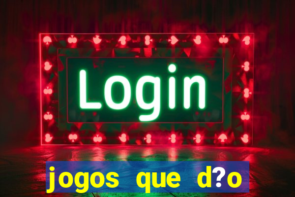 jogos que d?o dinheiro sem investir