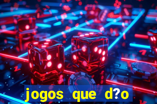 jogos que d?o dinheiro sem investir