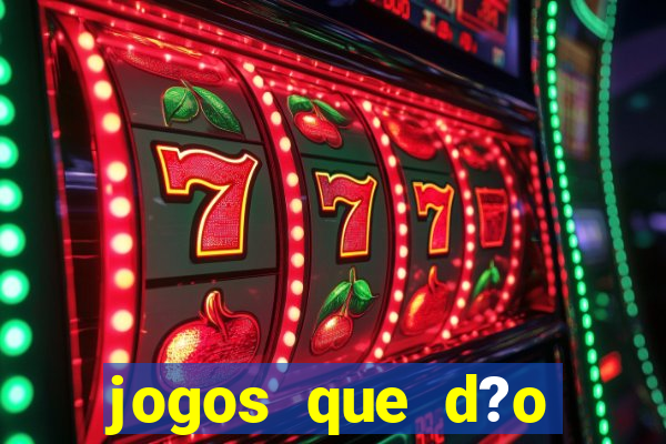 jogos que d?o dinheiro sem investir