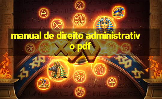 manual de direito administrativo pdf