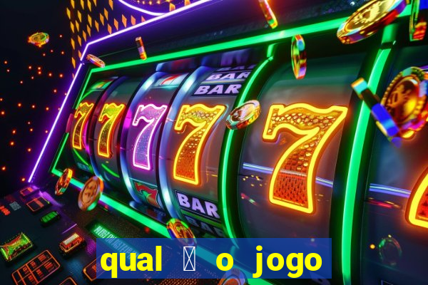 qual 茅 o jogo do tigrinho