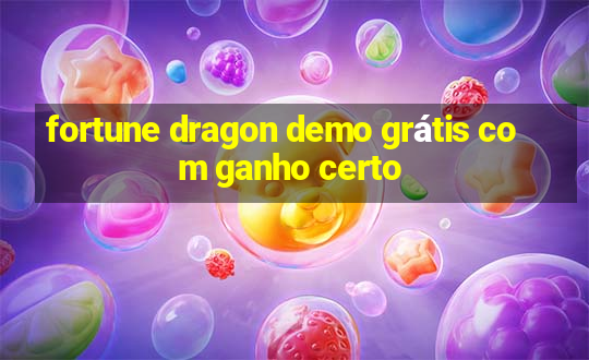 fortune dragon demo grátis com ganho certo