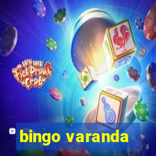 bingo varanda