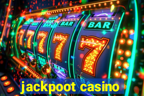 jackpoot casino