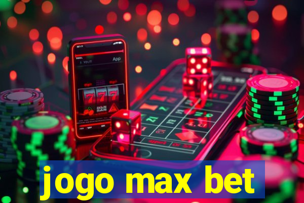 jogo max bet