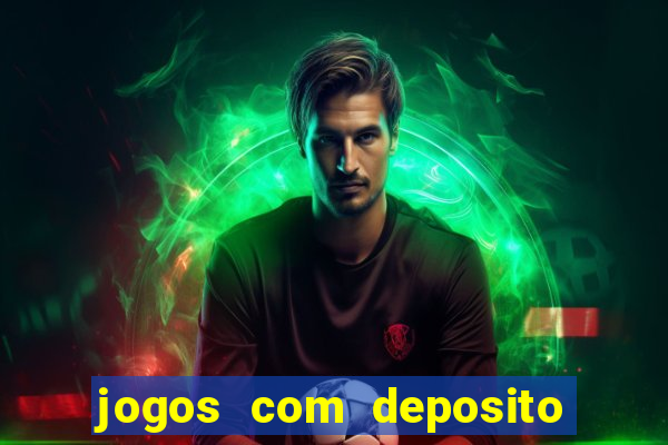 jogos com deposito minimo 1 real