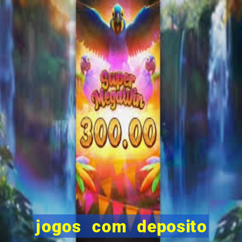 jogos com deposito minimo 1 real