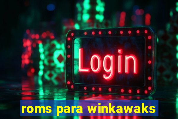 roms para winkawaks