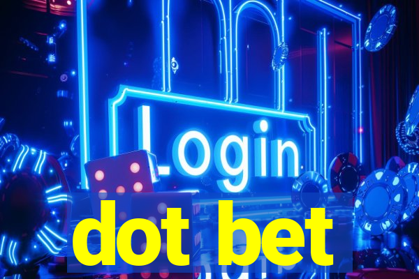 dot bet