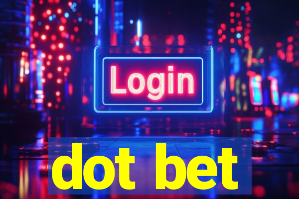 dot bet