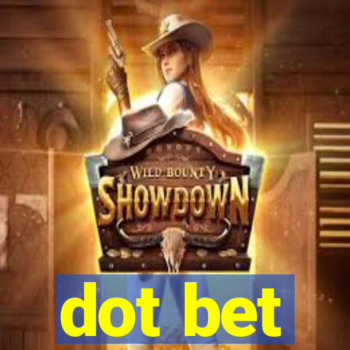 dot bet